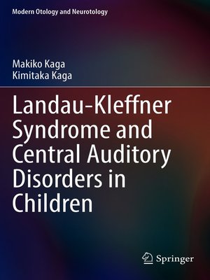 cover image of Landau-Kleffner Syndrome and Central Auditory Disorders in Children